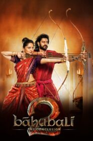 Baahubali 2: The Conclusion (2017) Hindi Dubbed