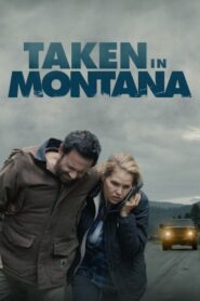 Taken In Montana (2023) Hindi Dubbed