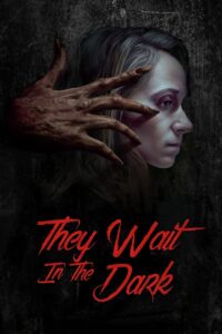 They Wait In The Dark 2022 Full Movie English