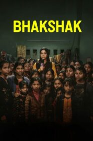 Bhakshak (2024) Hindi HD 