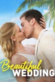 Beautiful Wedding (2024) Hindi Dubbed