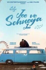 Jee Ve Sohneya Jee (2024) Punjabi HD