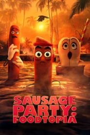 Sausage Party Foodtopia 2024 Season 1 Hindi Dubbed