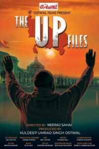 The UP Files (2024) Hindi PreDvD