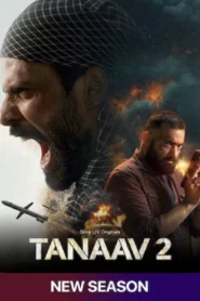 Tanaav (2024) Hindi Season 2 Complete